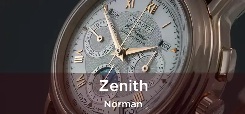 Zenith Norman